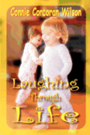 Connie Corcoran Wilson - Laughing through Life, Häftad