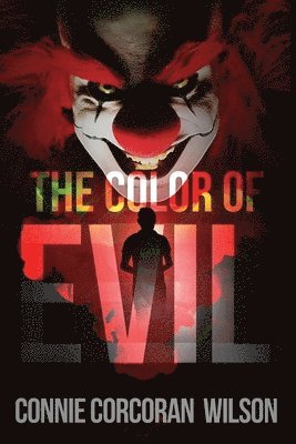 Connie Corcoran Wilson - The Color of Evil, Häftad