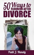 50 Ways to Flourish After Divorce