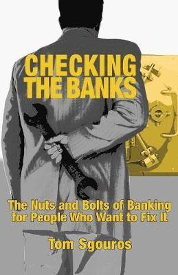 Tom Sgouros, Mark Binder - Checking the Banks, Häftad. Tillgänglighet: Lägg i varukorg