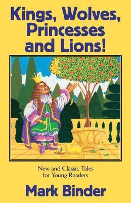 Mark Binder - Kings, Wolves, Princesses and Lions, Häftad. Tillgänglighet: Lägg i varukorg