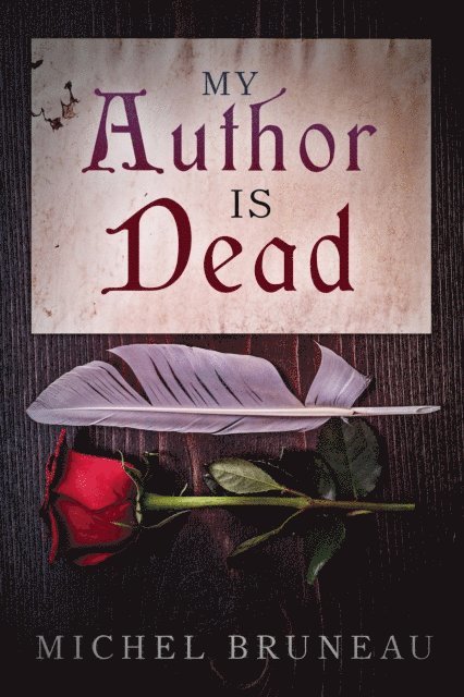 Michel Bruneau - My Author Is Dead, E-bok