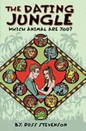 Kathleen Birmingham - The Dating Jungle: Which Animal Are You?, Häftad. Tillgänglighet: Lägg i varukorg