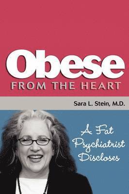 Obese From The Heart