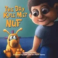 The Day Kyle Met NUF, Häftad. Tillgänglighet: Lägg i varukorg