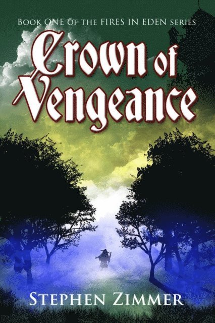 Stephen Zimmer - Crown of Vengeance, E-bok