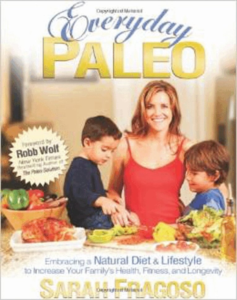Sarah Fragoso - Everyday Paleo, Häftad