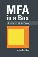 MFA in a Box: A Why to Write Book