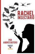 Rachel Insectario