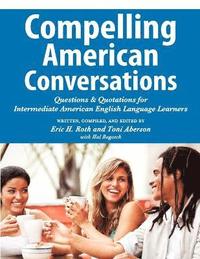 Compelling American Conversations