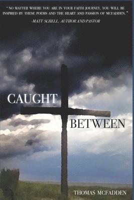 Thomas McFadden - Caught Between, Häftad