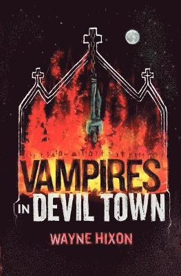 Wayne Hixon - Vampires in Devil Town, Häftad