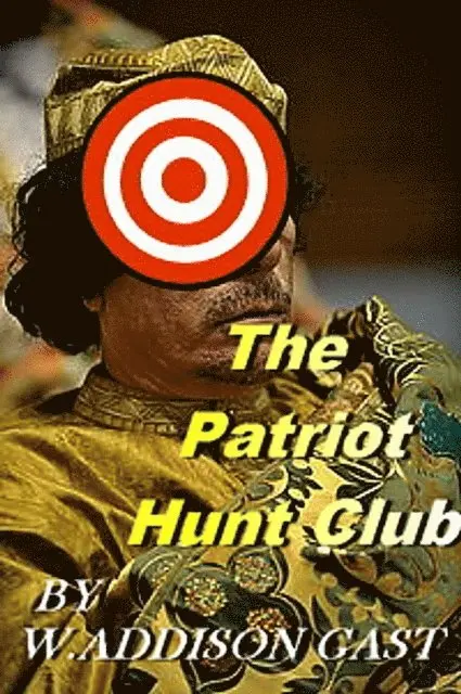 W. Addison Gast - Patriot Hunt Club, E-bok. Tillgänglighet: Lägg i varukorg