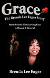 Brenda Lee Eager - Grace: The Brenda Lee Eager Story, Häftad. Tillgänglighet: Lägg i varukorg