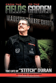 From the Fields to the Garden: The Life of Stitch Duran