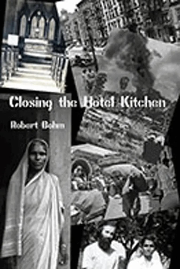 Robert Bohm - Closing the Hotel Kitchen, Häftad. Tillgänglighet: Tillfälligt slut