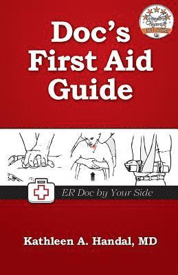 Kathleen Handal - Doc's First Aid Guide, Häftad. Tillgänglighet: Lägg i varukorg