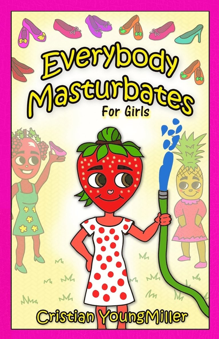 Cristian Youngmiller - Everybody Masturbates for Girls, Häftad