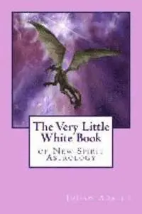 Kathleen Daniel - The Very Little White Book of New Spirit Astrology, Häftad. Tillgänglighet: Lägg i varukorg