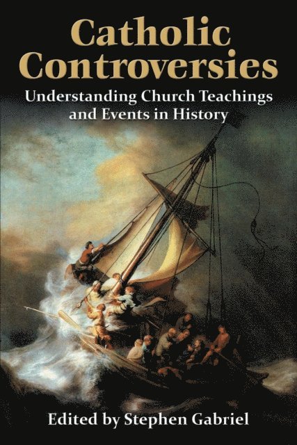 Stephen Gabriel - Catholic Controversies, E-bok