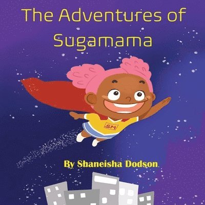 Adventures of Sugamama