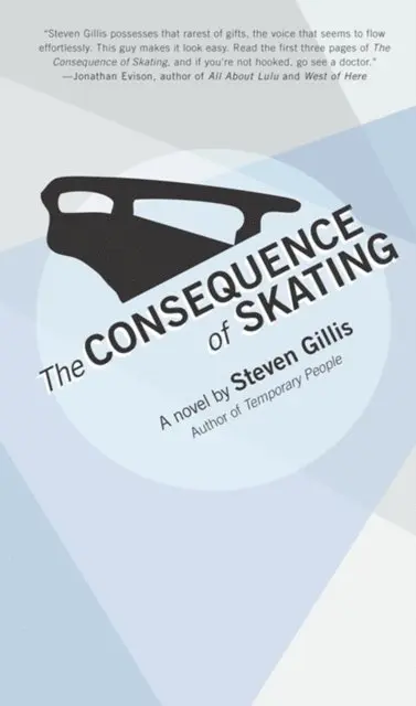 Steven Gillis - Consequence of Skating, E-bok. Tillgänglighet: Lägg i varukorg