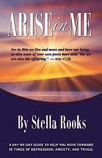 Stella Rooks - Arise In Me, Häftad