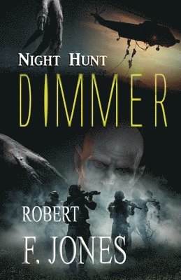 Robert F Jones - Dimmer, Häftad. Tillgänglighet: Lägg i varukorg