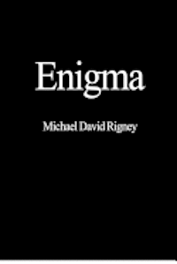 Michael David Rigney - Enigma, Häftad