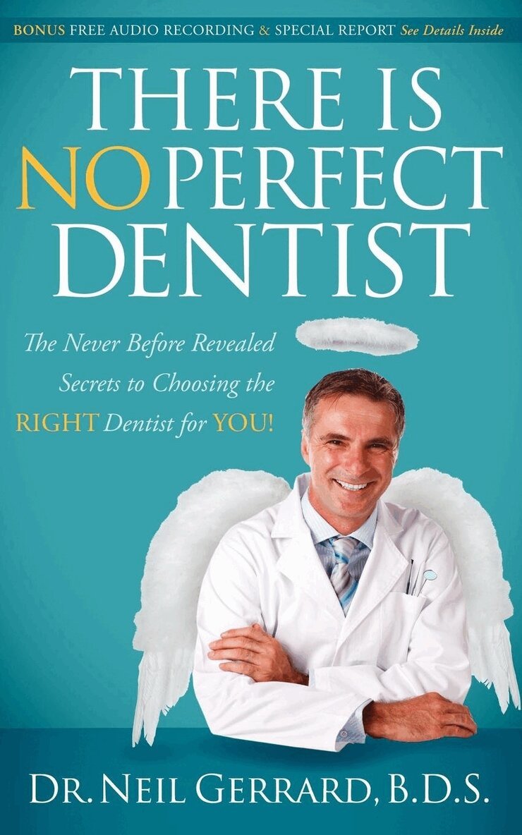 Neil Gerrard - There is No Perfect Dentist, Häftad