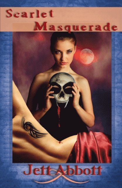 Jett Abbott - Scarlet Masquerade, E-bok