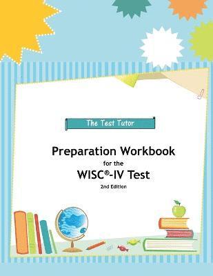 Test Tutor Publishing - Preparation Workbook for the WISC-IV Test, Häftad