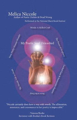 Melica Niccole - My Poetic Soul Unleashed, Häftad