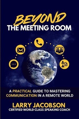Larry Jacobson - Beyond the Meeting Room, Häftad. Tillgänglighet: Lägg i varukorg