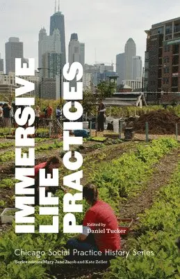Daniel Tucker - Immersive Life Practices, Häftad. Tillgänglighet: Tillfälligt slut