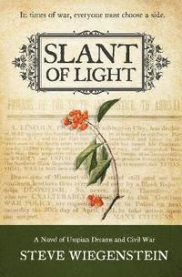 Slant of Light Volume 1