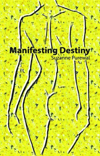 Suzanne Purewal - Manifesting Destiny, E-bok