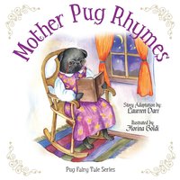Mother Pug Rhymes