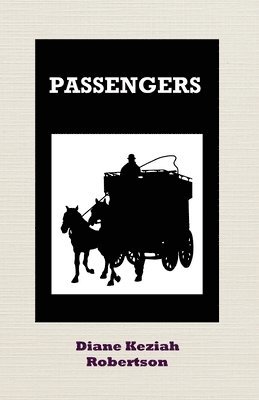 Diane Keziah Robertson - Passengers, Häftad