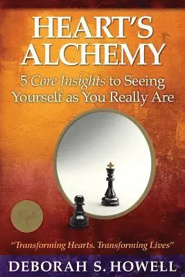 Deborah S. Howell - Heart's Alchemy: 5 core insights to seeing yourself as you really are, Häftad. Tillgänglighet: Lägg i varukorg