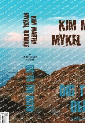 Kim Martin, Mykel Hawke - Dig to the Death, Inbunden