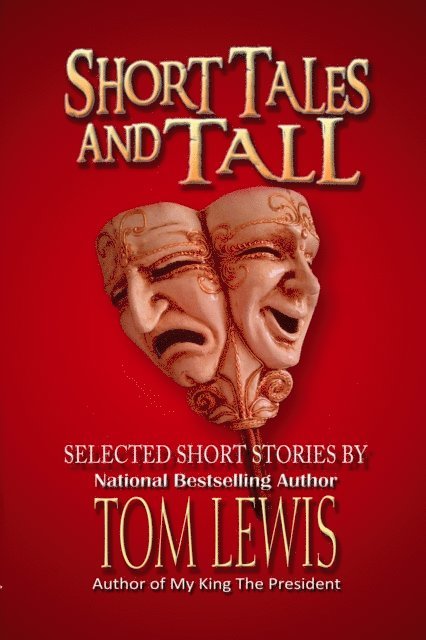 Tom Lewis - Short Tales and Tall, E-bok