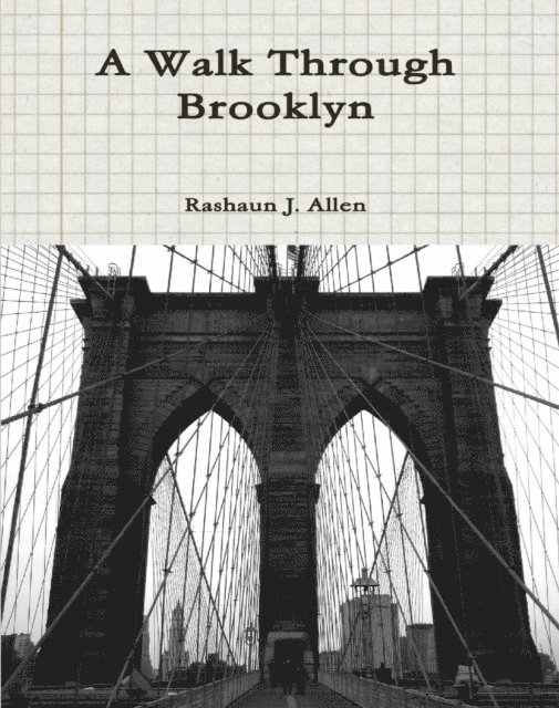 Rashaun J. Allen - Walk Through Brooklyn, E-bok