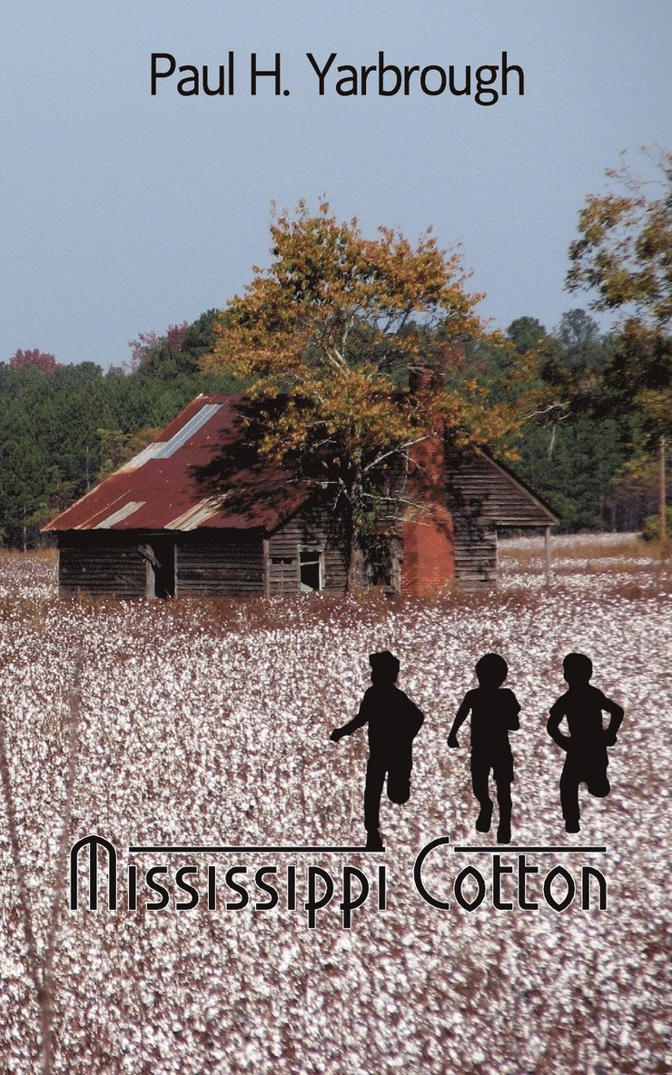 Paul H. Yarbrough - Mississippi Cotton, Häftad