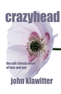 crazyhead: the cult classic novel of love and war