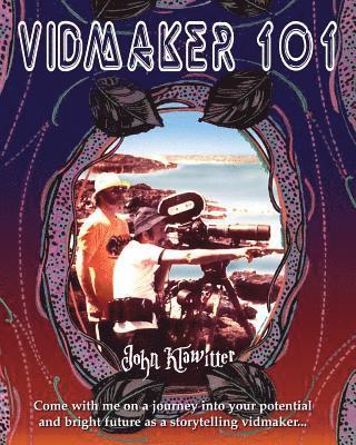 John Klawitter - Vidmaker 101, Häftad