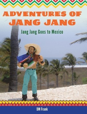 Diane M Frank - Adventures of Jang Jang, Inbunden. Tillgänglighet: Lägg i varukorg