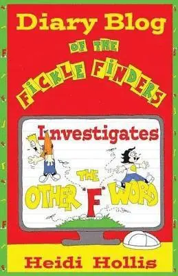Heidi Hollis - Diary Blog of the Fickle Finders, Häftad. Tillgänglighet: Lägg i varukorg