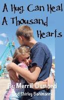 Shirley Bahlmann, Merrill Osmond - A Hug Can Heal A Thousand Hearts, Häftad