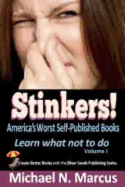 Michael N. Marcus - STINKERS! America's Worst Self-Published Books: Learn what not to do, Häftad. Tillgänglighet: Lägg i varukorg
